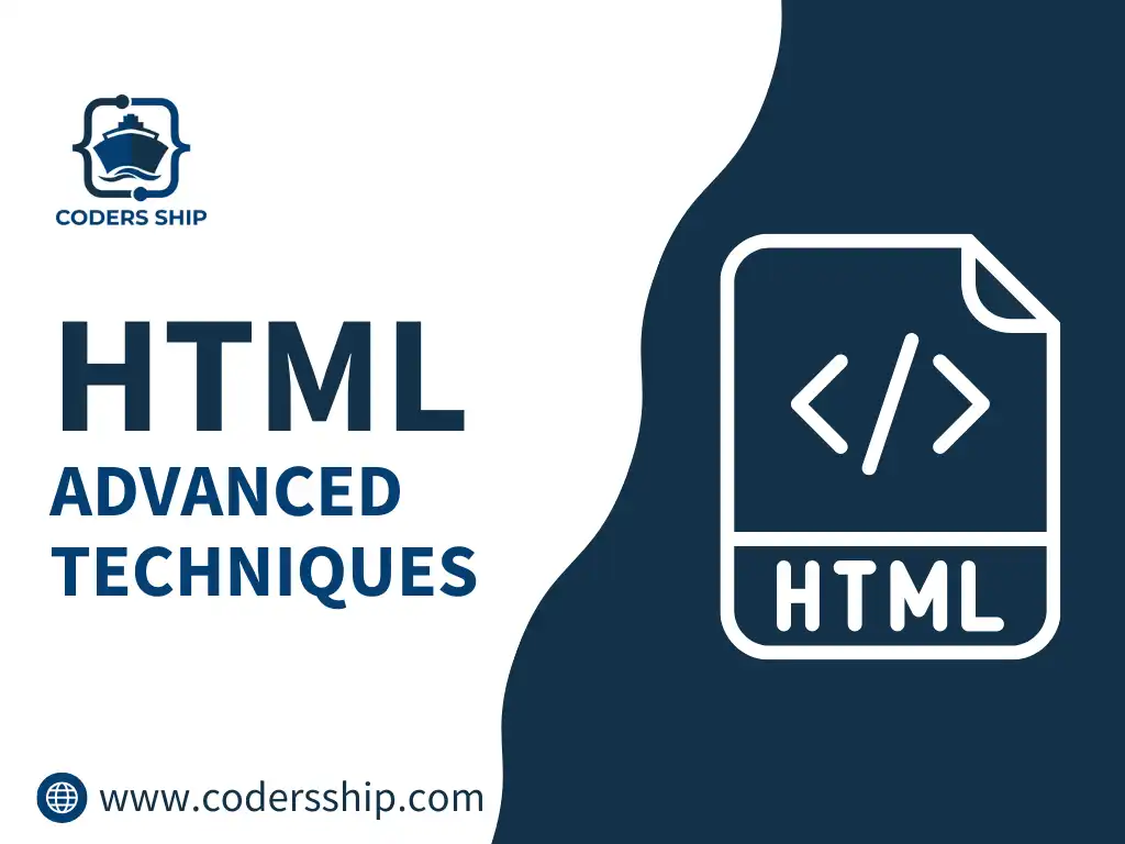 Advanced Techniques in HTML