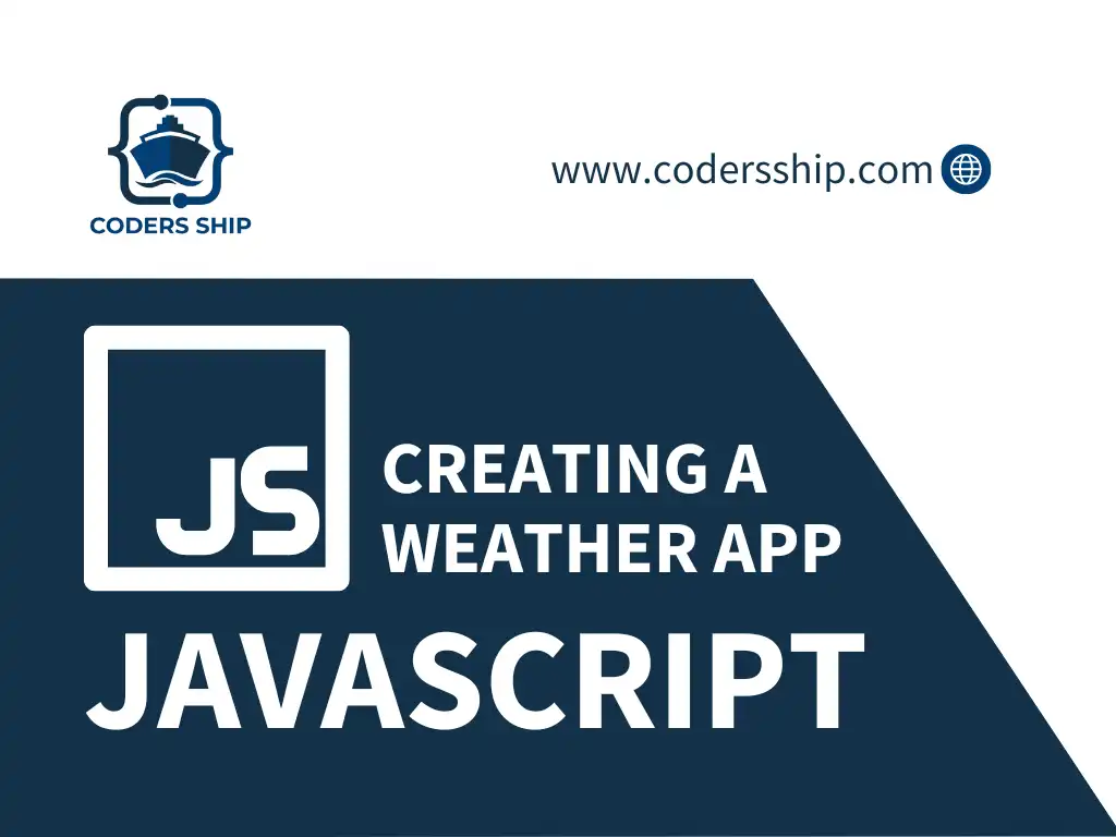 Creating a Weather App in JavaScript