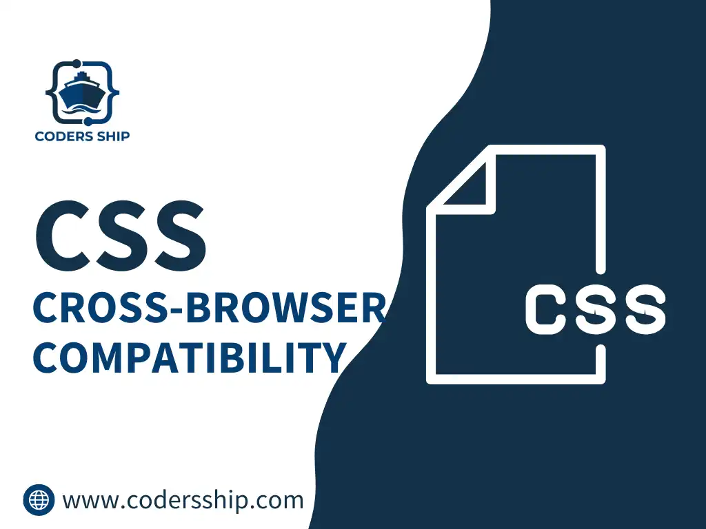 Cross-Browser Compatibility in CSS