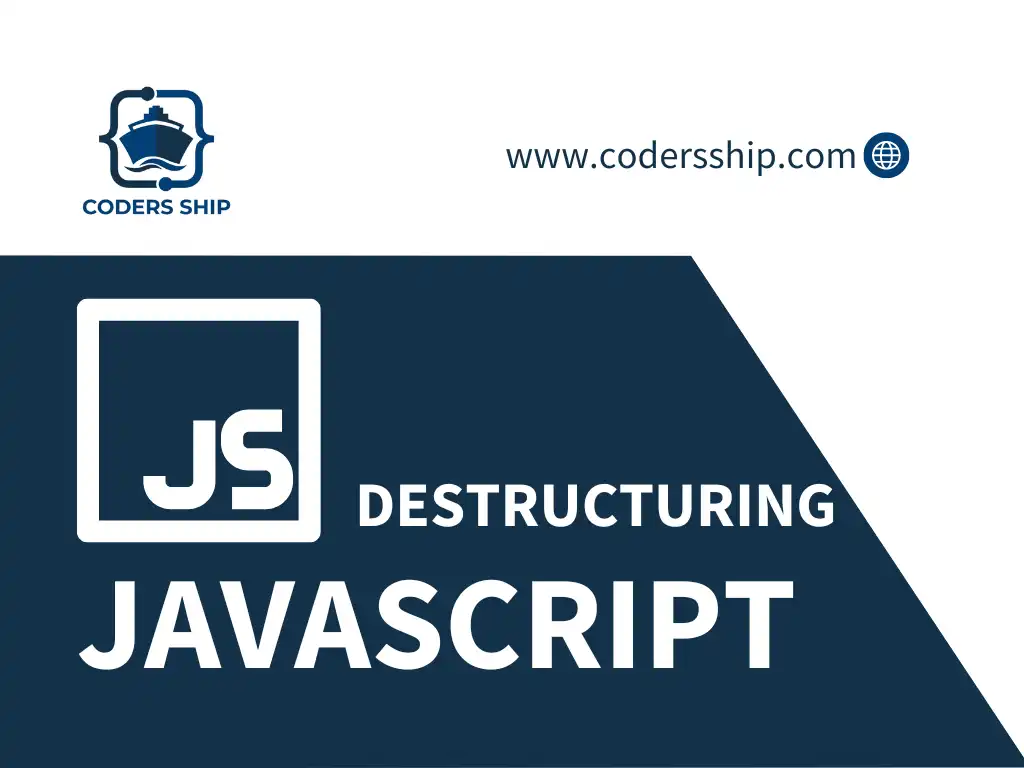 Destructuring in JavaScript