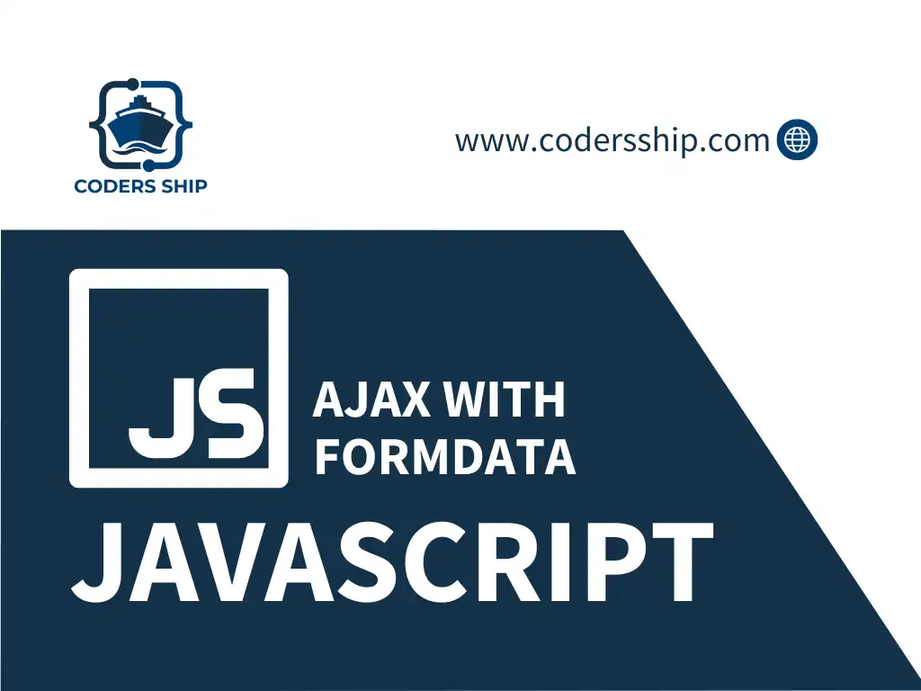 AJAX with FormData in JavaScript