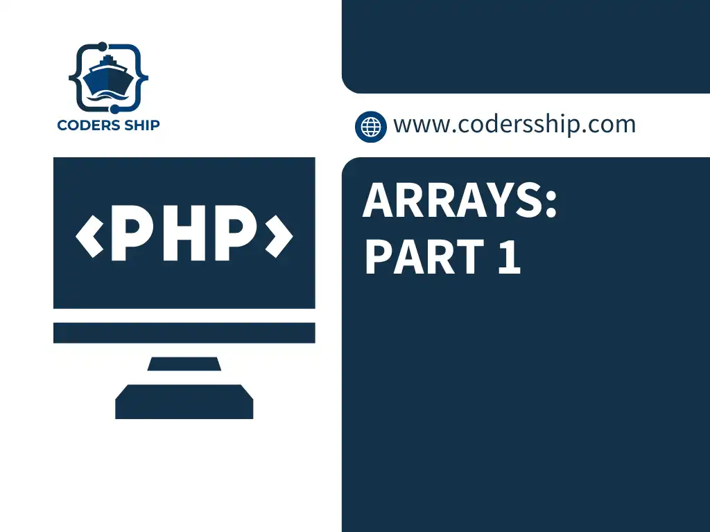 PHP Arrays Part 1