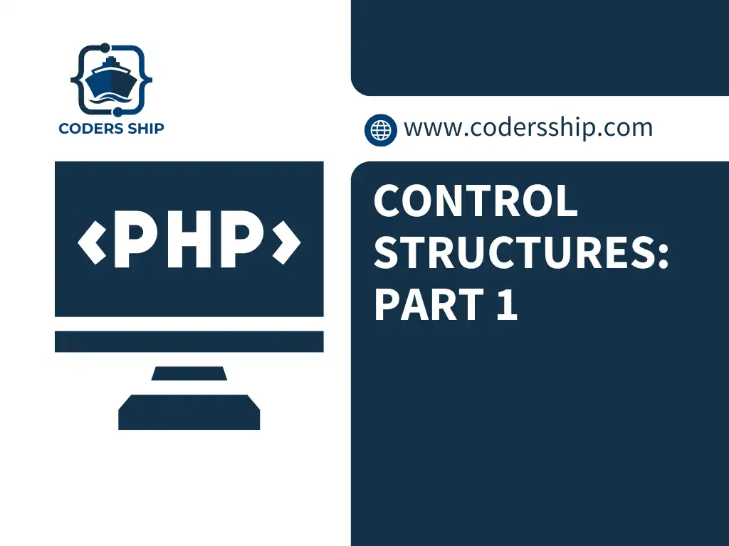 PHP Control Structures Part 1