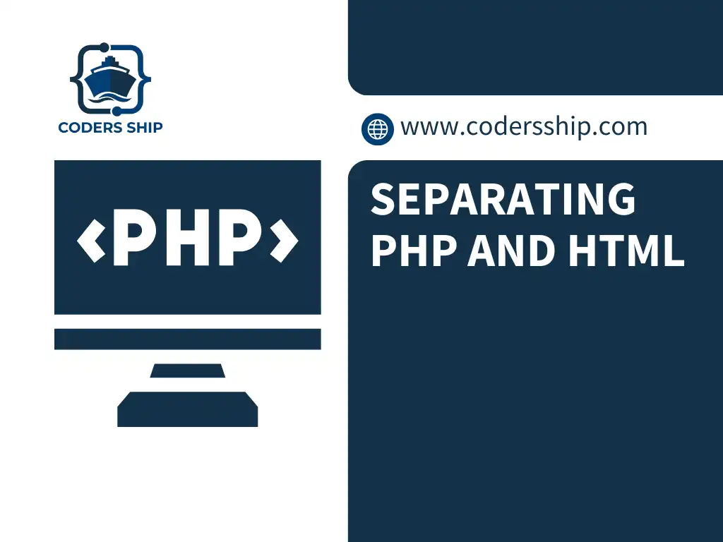 Separating PHP and HTML