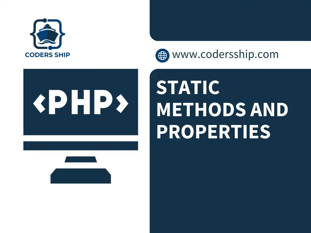 Static Methods and Properties in PHP