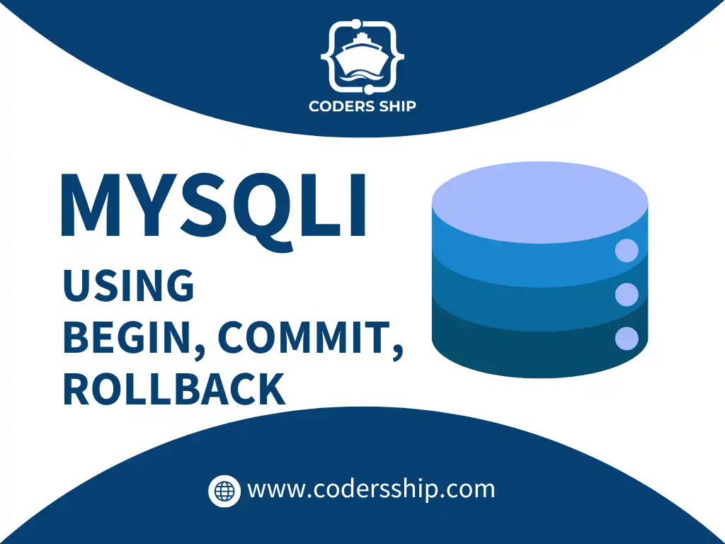 Using BEGIN, COMMIT, ROLLBACK in MySQLi