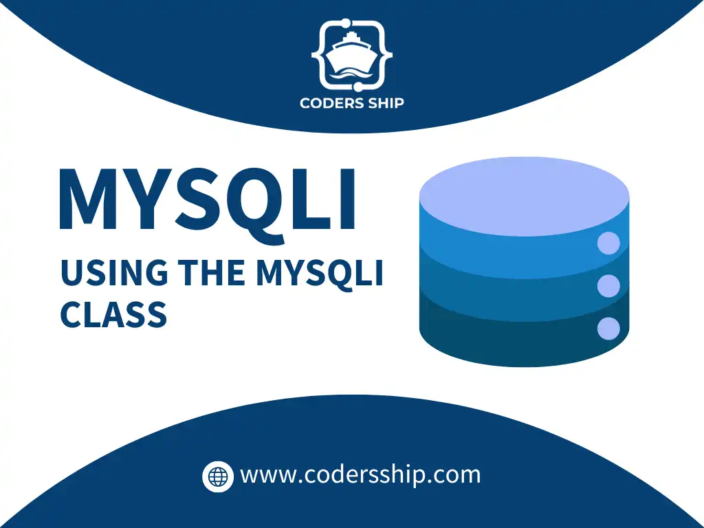 Using the MySQLi Class in MySQLi