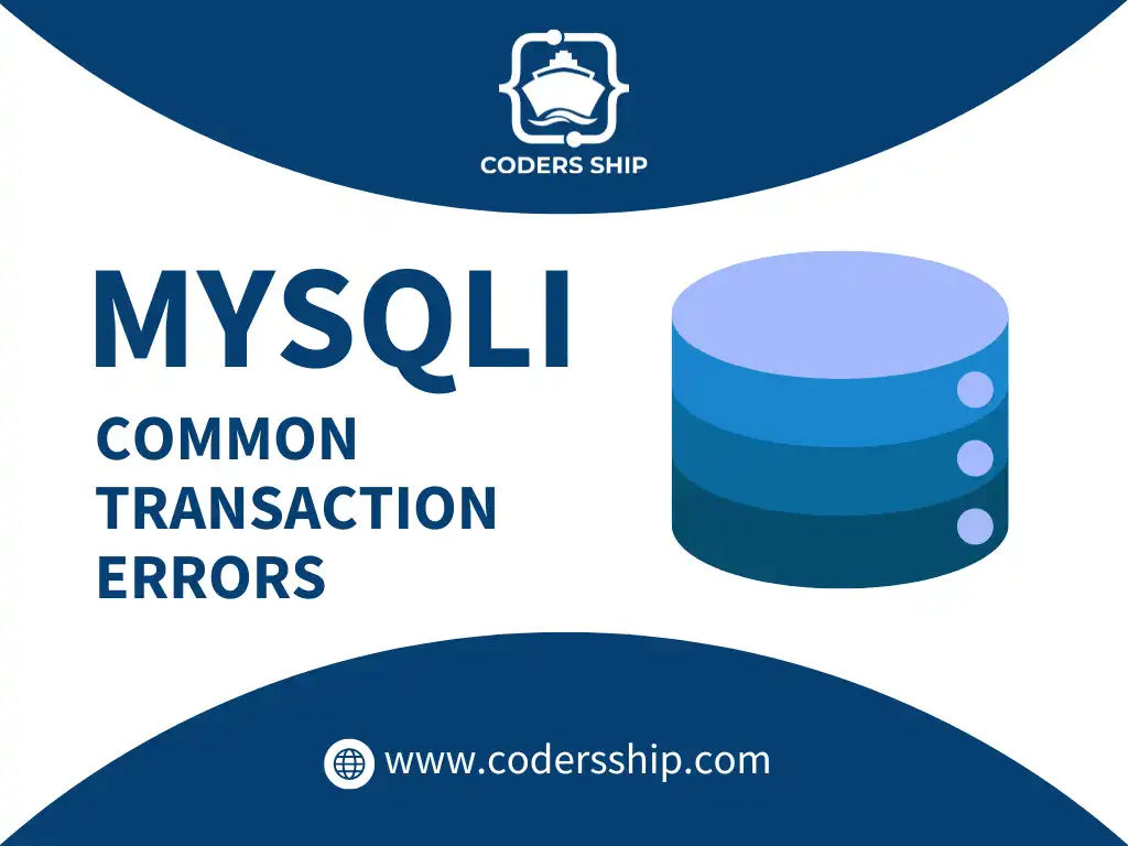 Common Transaction Errors in MySQLi