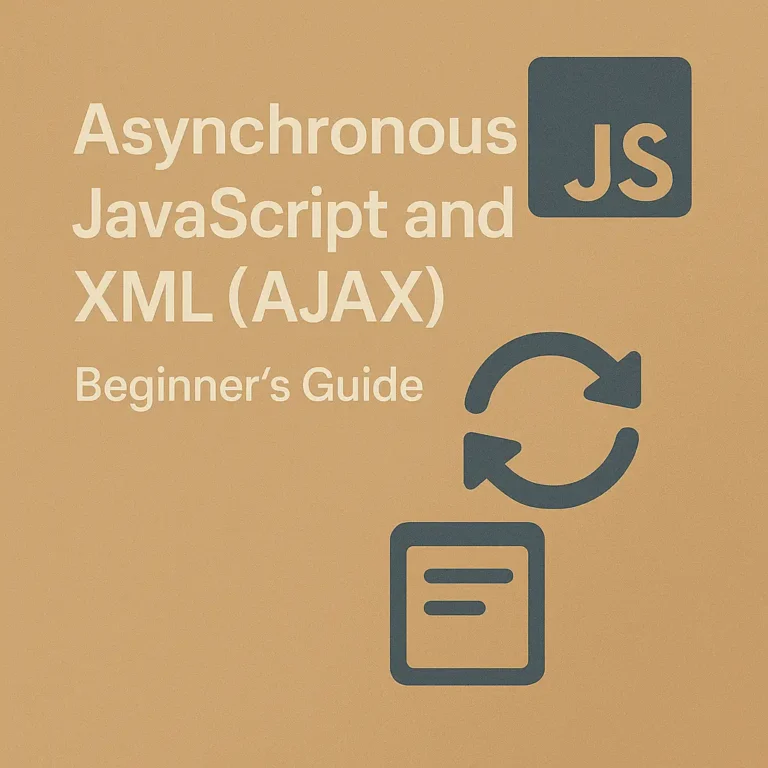 Asynchronous JavaScript and XML (AJAX) Beginner’s Guide