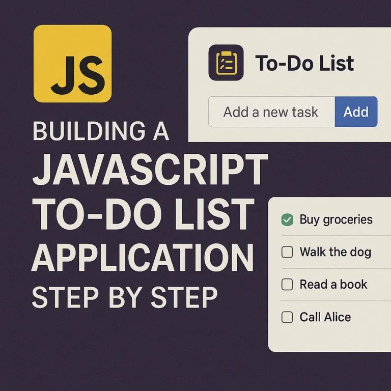 Building a JavaScript To-Do List Application Step by Step