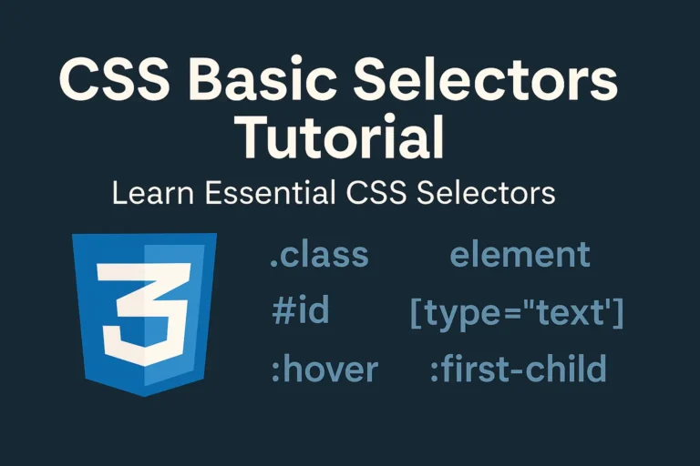 CSS Basic Selectors Tutorial - Learn Essential CSS Selectors