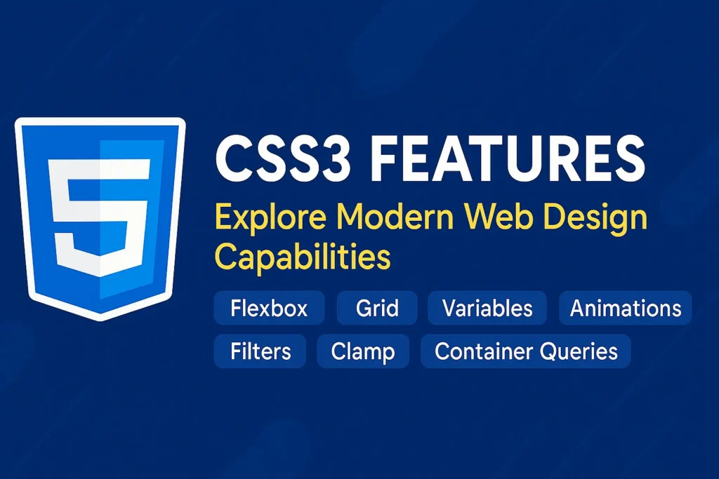 CSS3 Features - Explore Modern Web Design Capabilities