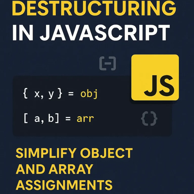 Destructuring in JavaScript - Simplify Object and Array Assignments
