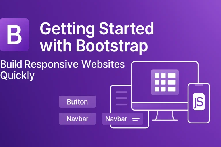 Getting Started with Bootstrap - Build Responsive Websites Quickly