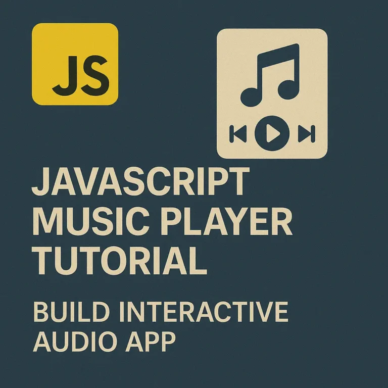 JavaScript Music Player Tutorial Build Interactive Audio App