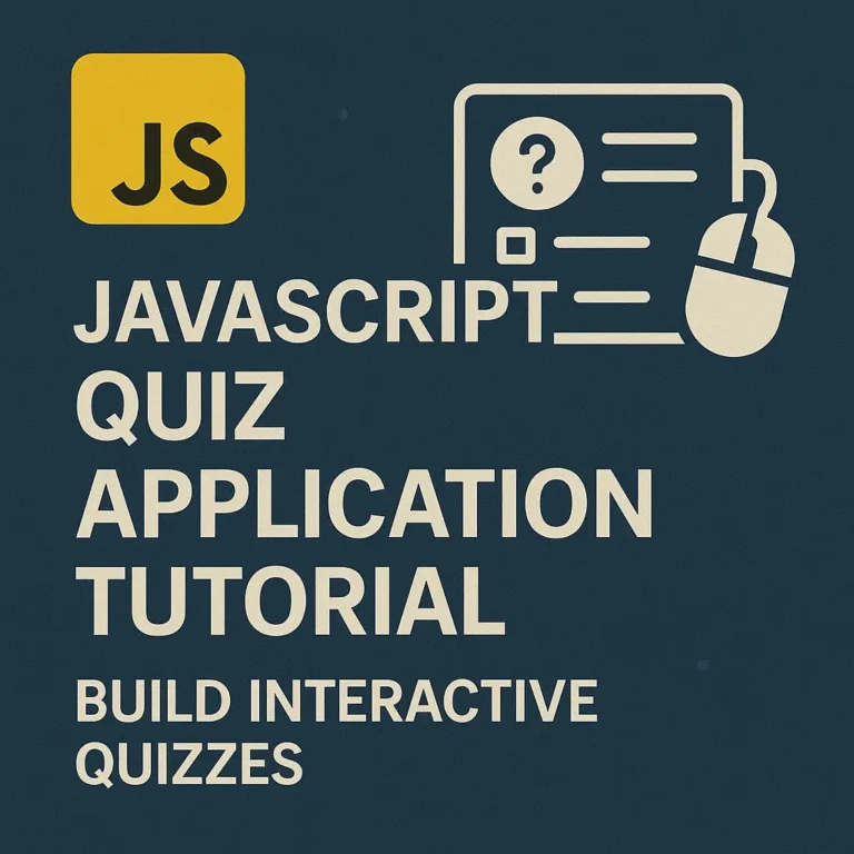 JavaScript Quiz Application Tutorial Build Interactive Quizzes