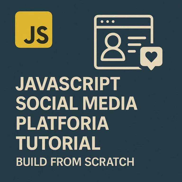 JavaScript Social Media Platform Tutorial Build from Scratch