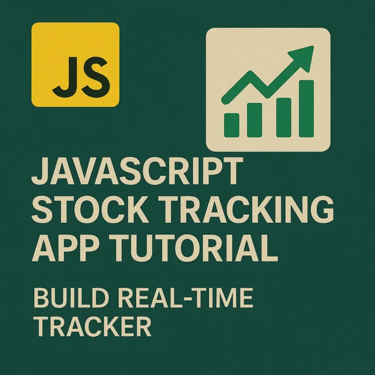 JavaScript Stock Tracking App Tutorial Build Real-Time Tracker