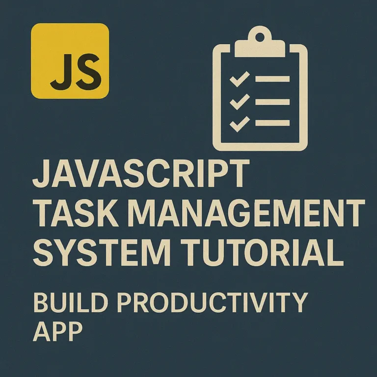 JavaScript Task Management System Tutorial Build Productivity App