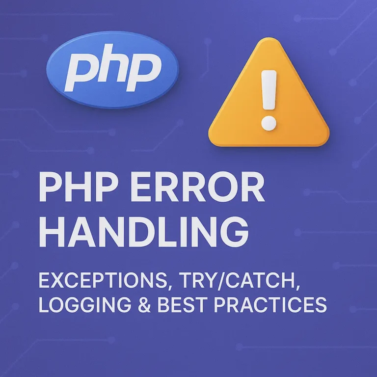 PHP Error Handling Exceptions, TryCatch, Logging & Best Practices
