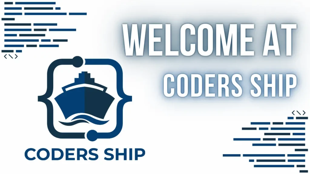 Welcome at Coders Ship