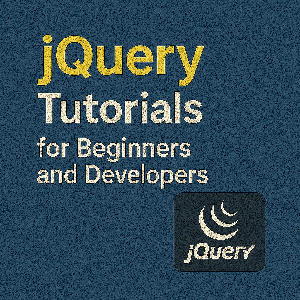jQuery Tutorials for Beginners and Developers
